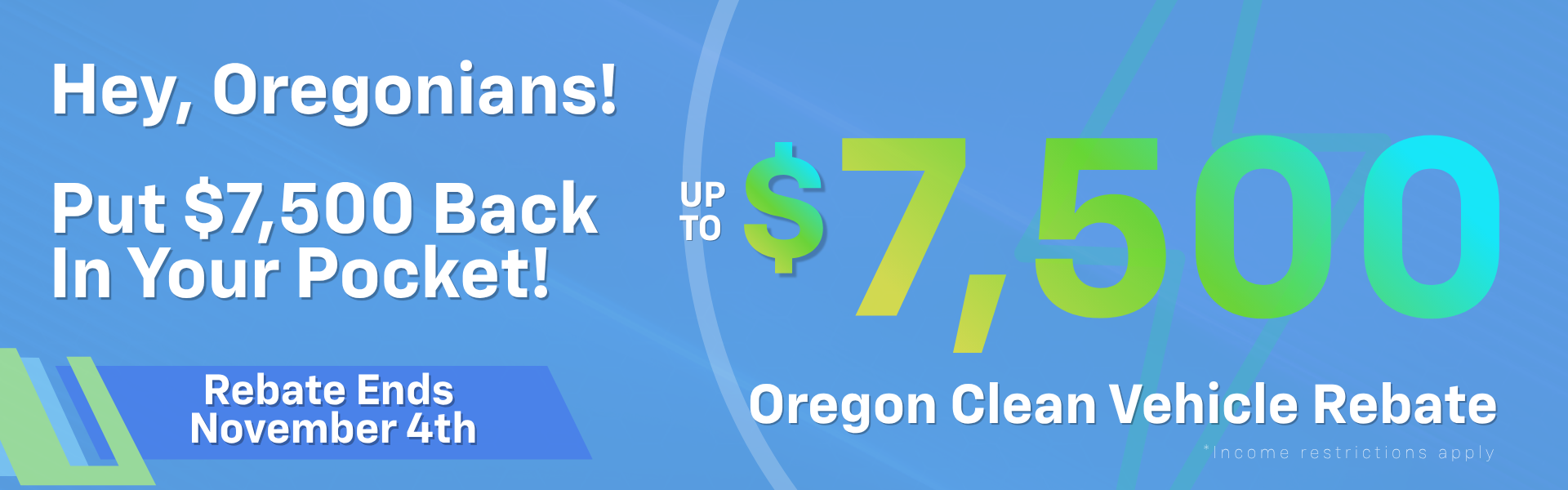 Oregon Clean Vehicle Rebate - $7500